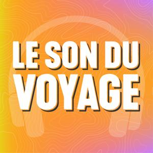 Le Son du Voyage