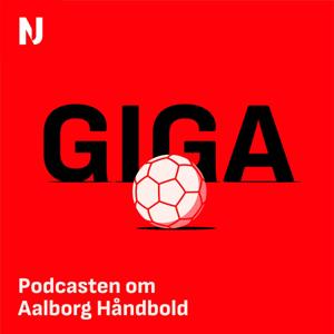 GIGA - podcasten om Aalborg Håndbold by DNMH Podcast