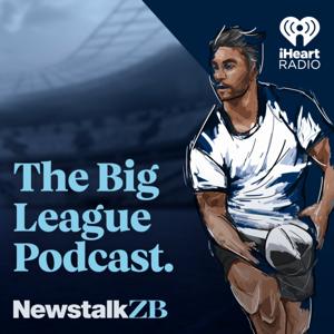 The Big League Podcast by Newstalk ZB