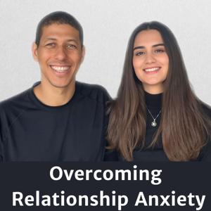 Overcoming Relationship Anxiety