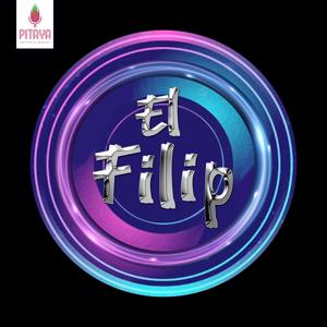 El Filip by Pitaya Entertainment