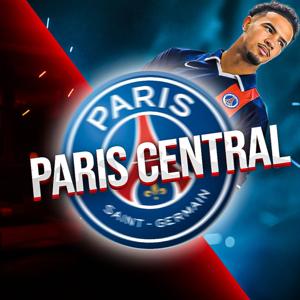 PARIS CENTRAL - PSG PODCAST by PARIS CENTRAL - PSG PODCAST