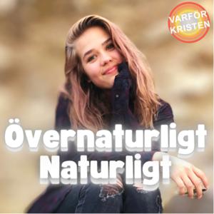 Övernaturligt Naturligt by Varför Kristen