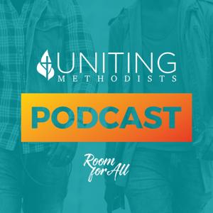 Uniting Methodists Podcast