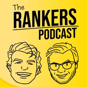 The Rankers Podcast by Jacob and Nick