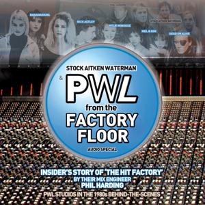 Stock Aitken Waterman & PWL ‘From The Factory Floor’ by Phil Harding