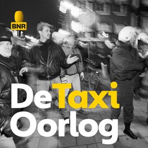 De Taxioorlog | BNR by BNR Nieuwsradio