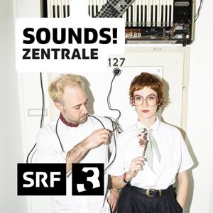 Sounds! Zentrale by Schweizer Radio und Fernsehen (SRF)