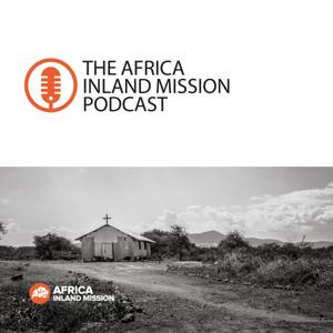 The Africa Inland Mission podcast