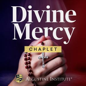 The Chaplet of the Divine Mercy by Augustine Institute