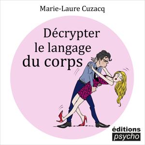 Décrypter le langage du corps