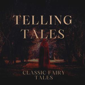 Telling Tales - Classic Fairy Tales