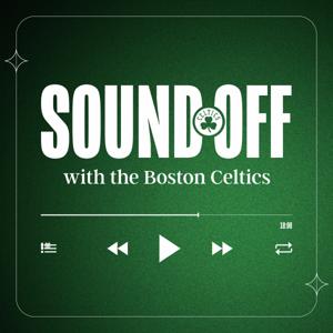 SOUND OFF with the Boston Celtics by iHeartPodcasts