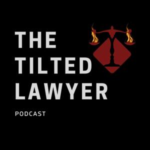 The Tilted Lawyer Podcast by Omar Serrato, Bleav