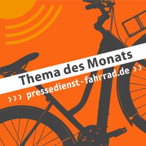 pressedienst-fahrrad – Thema des Monats