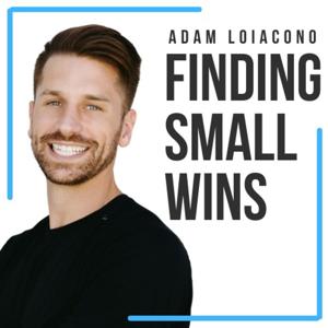 Finding Small Wins by Dr. Adam Loiacono