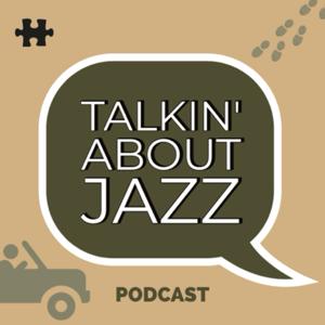 TALKIN' ABOUT JAZZ