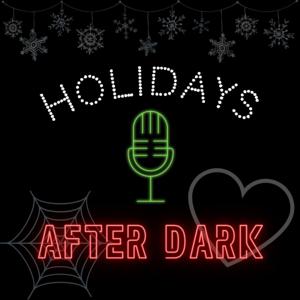 Holidays After Dark by Holidays After Dark