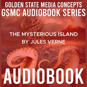 GSMC Audiobook Series: The Mysterious Island by Jules Verne