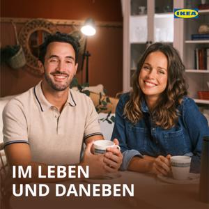 Der IKEA Interview Podcast: Im Leben und daneben