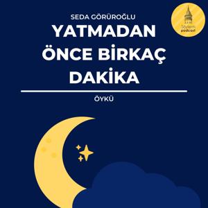 Yatmadan Önce Birkaç Dakika