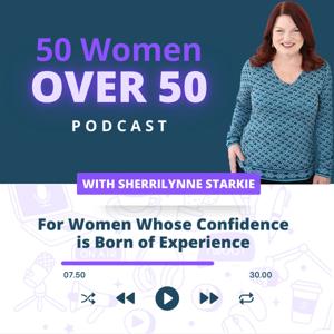 50 Women Over 50 by Sherrilynne Starkie