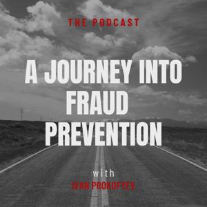 A Journey Into Fraud Prevention