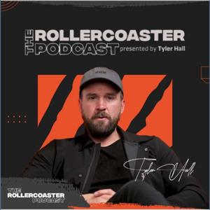 The Rollercoaster Podcast by Tyler Hall