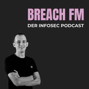 Breach FM - der Infosec Podcast by Robert Wortmann, Kim Nowak