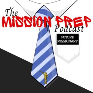 The Mission Prep Podcast