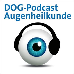 DOG-Podcast Augenheilkunde