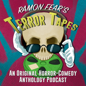 Ramon Fear's Terror Tapes