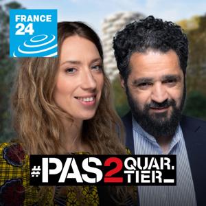 Pas 2 Quartier by FRANCE 24