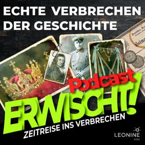 Erwischt! Zeitreise ins Verbrechen by Leonine Audio