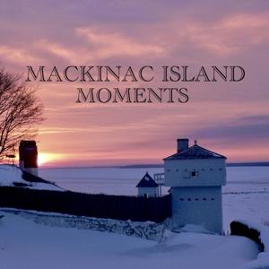 Mackinac Island Moments