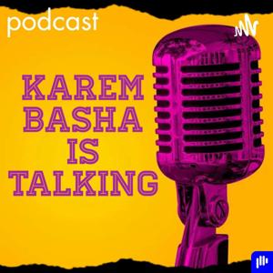 بودكاست الباشاوات | Podcast Elbashawat by KaremAdam