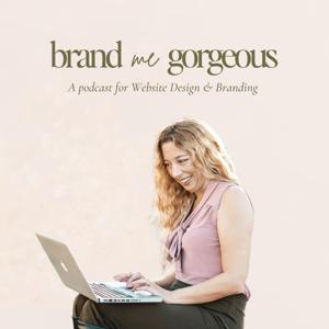 Brand Me Gorgeous | Showit Website Designer, Canva Creator, Honeybook Educator & Brand Business Coach