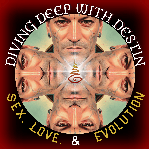 Diving Deep with Destin: Sex, Love, and Evolution