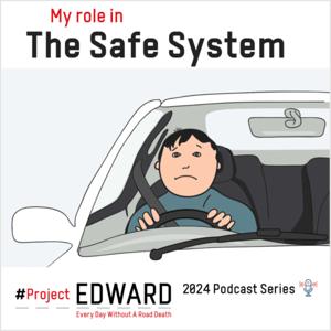 My Role in The Safe System by Project EDWARD