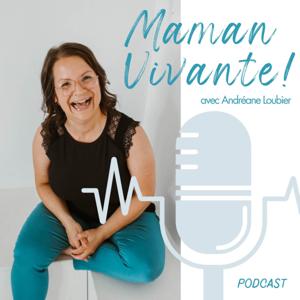 Maman Vivante!