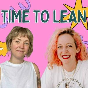 Time to Lean by Laura Danger and Crystal Britt