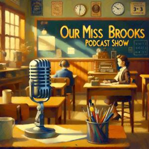 Our Miss Brooks - Full Episodes by Our Miss Brooks