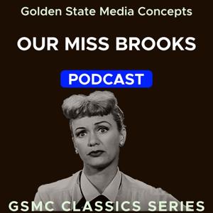 GSMC Classics: Our Miss Brooks by GSMC Comedy & Family Network