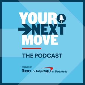 Your Next Move by Inc. Magazine