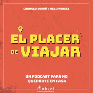 El placer de viajar by esRadio