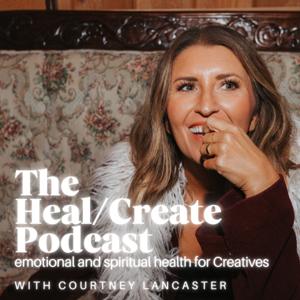 The Heal/Create Podcast