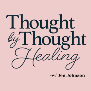 Thought by Thought Healing by Jennifer Johnson