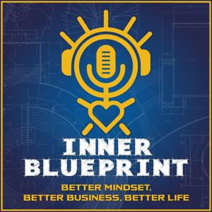 Inner Blueprint Podcast - With Shawn Feurer