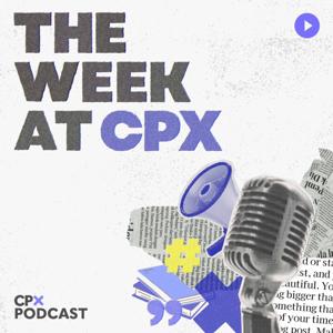 The Week at CPX by Centre for Public Christianity