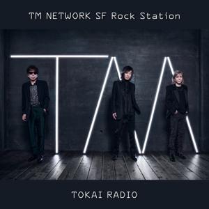 TM NETWORK SF Rock Staition